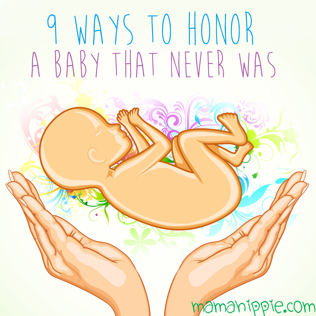 9 Ways to Honor a Baby Lost Too Soon